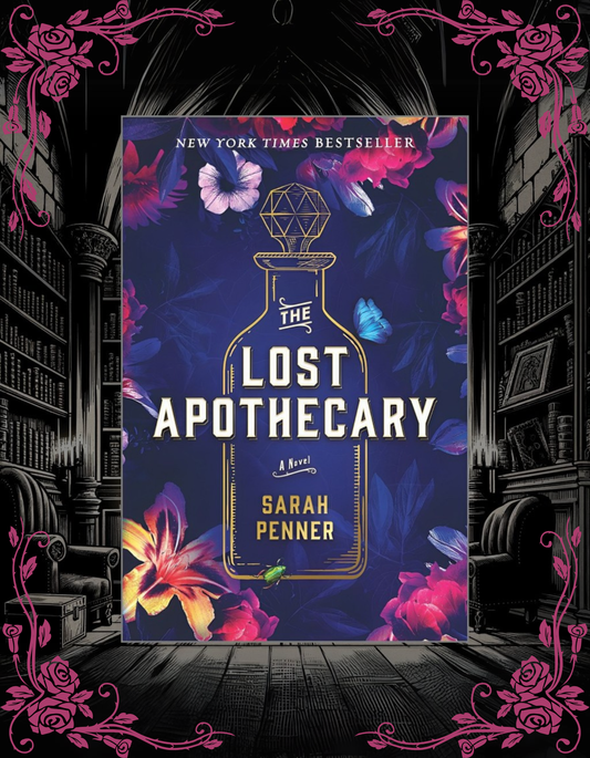 The Lost Apothecary by Sarah Penner